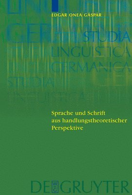 bokomslag Sprache und Schrift aus handlungstheoretischer Perspektive