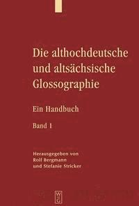 Rolf Bergmann, Stefanie Stricker - Die Althochdeutsche Und Altsächsische Glossographie, Inbunden. Tillgänglighet: Tillfälligt slut