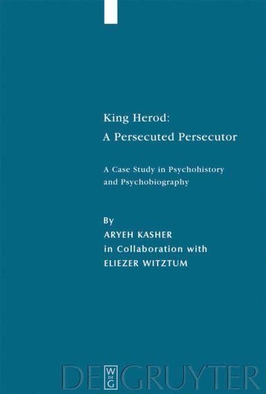 bokomslag King Herod: A Persecuted Persecutor