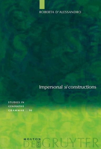 Roberta D'Alessandro - Impersonal "si" constructions, Inbunden