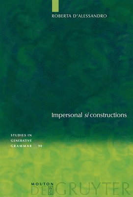 Roberta D'Alessandro - Impersonal "si" constructions, Inbunden