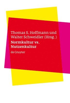 Normkultur versus Nutzenkultur 1