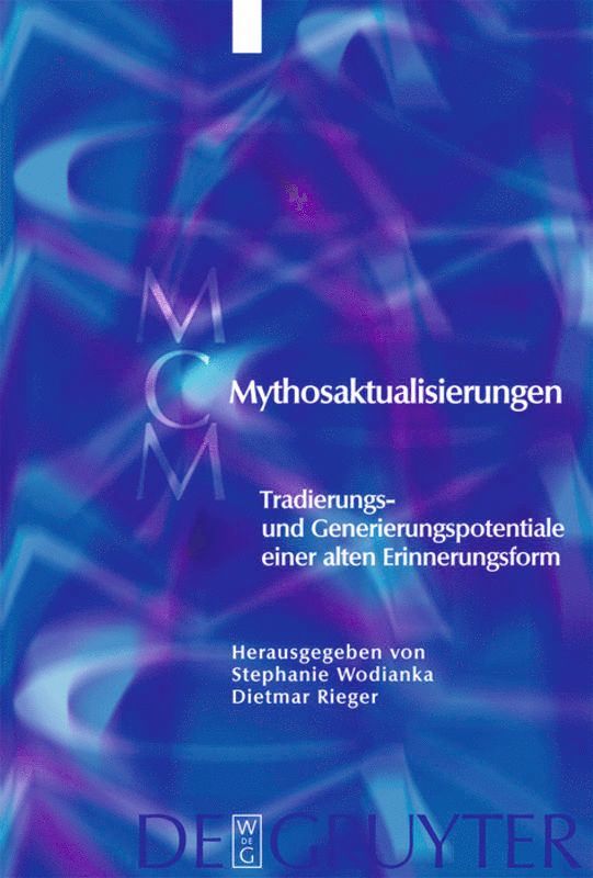 Stephanie Wodianka, Dietmar Rieger - Mythosaktualisierungen, Inbunden