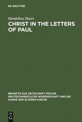 Christ in the Letters of Paul 1