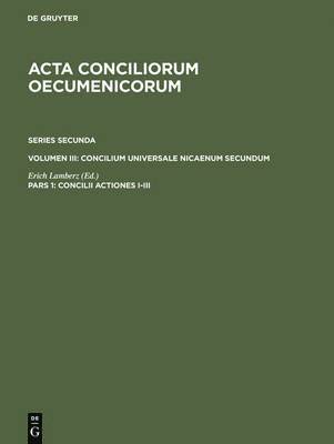 Erich Lamberz - Concilii Actiones I-III, Inbunden