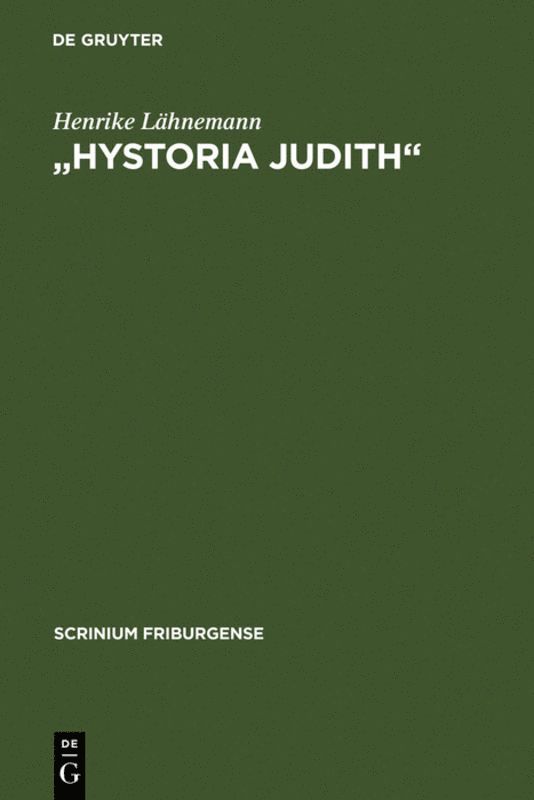 Henrike Lähnemann - "Hystoria Judith", Inbunden