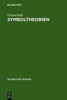 Eckard Rolf - Symboltheorien, Inbunden