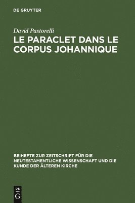 Le Paraclet dans le corpus johannique 1