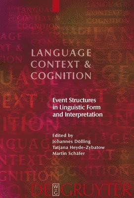 Event Structures in Linguistic Form and Interpretation 1
