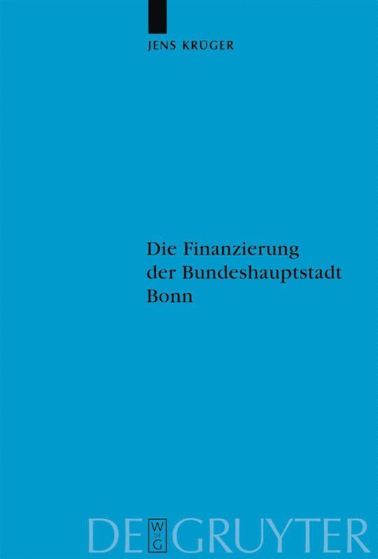 Die Finanzierung der Bundeshauptstadt Bonn 1