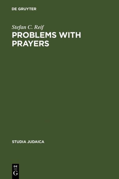 Stefan C. Reif - Problems with Prayers, Inbunden