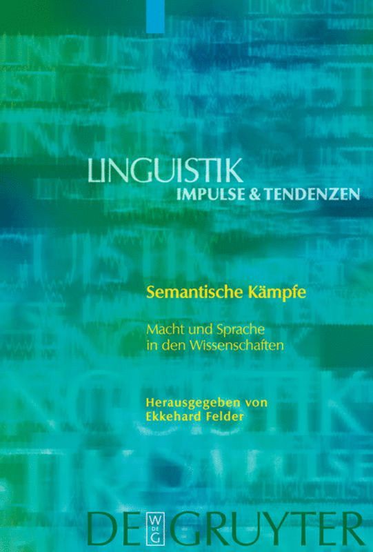 Ekkehard Felder - Semantische Kämpfe, Inbunden