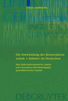 bokomslag Die Entwicklung der Konstruktion wrde + Infinitiv im Deutschen