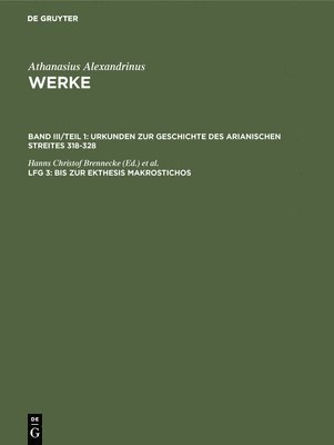Hanns Christof Brennecke, Uta Heil, Annette Stockhausen, Angelika Wintjes - Bis zur Ekthesis Makrostichos, Inbunden