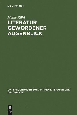 bokomslag Literatur gewordener Augenblick