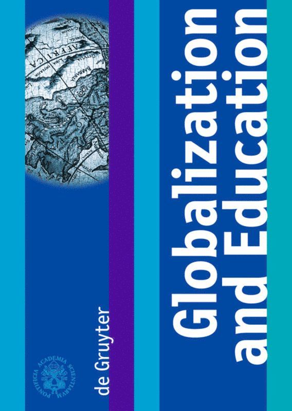 Marcelo Sánchez Sorondo, Edmond Malinvaud, Pierre Léna - Globalization and Education, Inbunden