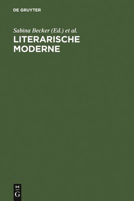 Sabina Becker, Helmuth Kiesel - Literarische Moderne, Inbunden