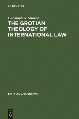 bokomslag Grotian Theology of International Law
