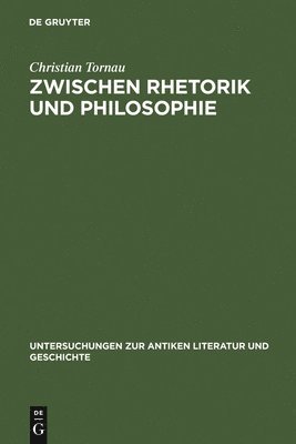 bokomslag Zwischen Rhetorik und Philosophie