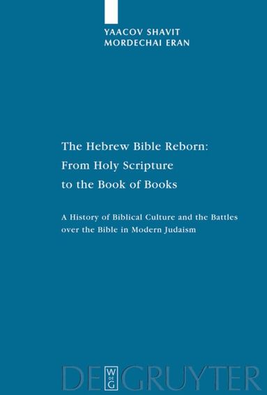 Yaacov Shavit, Mordechai Eran - Hebrew Bible Reborn, Inbunden