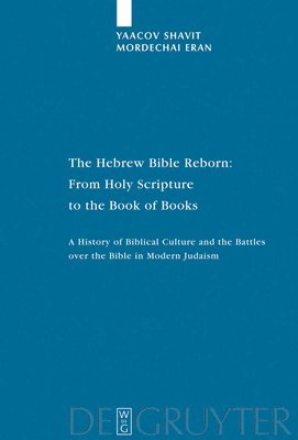 The Hebrew Bible Reborn 1