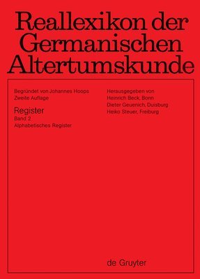 Heinrich Beck, Dieter Geuenich, Heiko Steuer, Rosemarie Müller - Band 1: Autoren, Stichwörter, Fachregister, Abkürzungsverzeichnis. Band 2: Alphabetisches Register, Inbunden