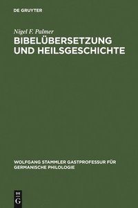 bokomslag Bibelbersetzung und Heilsgeschichte