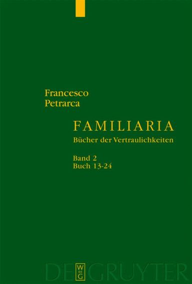 Francesco Petrarca, Berthe Widmer - Buch 13-24, Inbunden