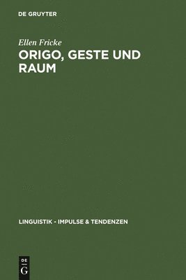 Ellen Fricke - Origo, Geste und Raum, Inbunden