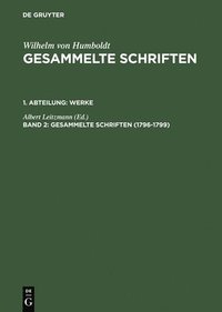 bokomslag Gesammelte Schriften, Band 2, Gesammelte Schriften (1796-1799)