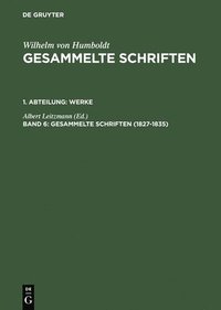 bokomslag Gesammelte Schriften, Band 6, Gesammelte Schriften (1827-1835)