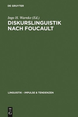 Ingo H Warnke - Diskurslinguistik nach Foucault, Inbunden