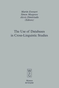 bokomslag The Use of Databases in Cross-Linguistic Studies