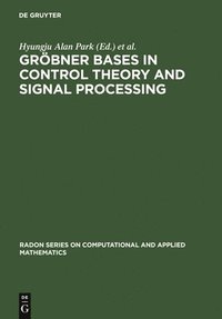 bokomslag Grbner Bases in Control Theory and Signal Processing