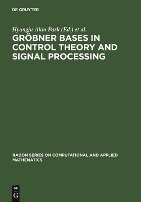 Grbner Bases in Control Theory and Signal Processing 1