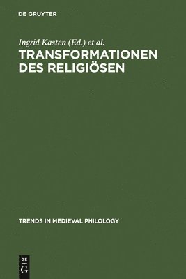 Ingrid Kasten, Erika Fischer-Lichte - Transformationen des Religiösen, Inbunden