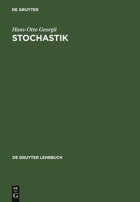 Hans-Otto Georgii - Stochastik, Inbunden