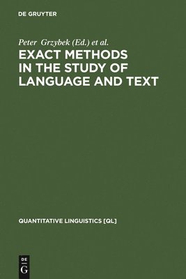 Exact Methods in the Study of Language and Text 1