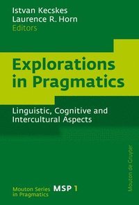 bokomslag Explorations in Pragmatics