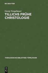 bokomslag Tillichs frhe Christologie
