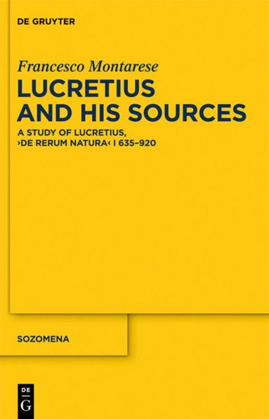 Francesco Montarese - Lucretius and His Sources, Inbunden