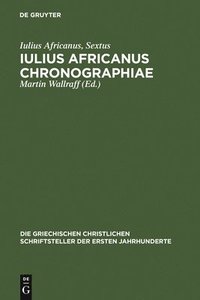 bokomslag Iulius Africanus Chronographiae
