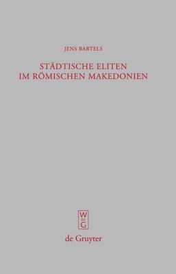 Stdtische Eliten im rmischen Makedonien 1