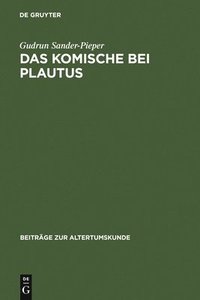 bokomslag Das Komische bei Plautus