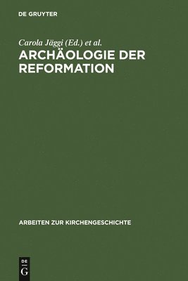 Archologie der Reformation 1