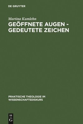 Martina Kumlehn - Geöffnete Augen - gedeutete Zeichen, Inbunden