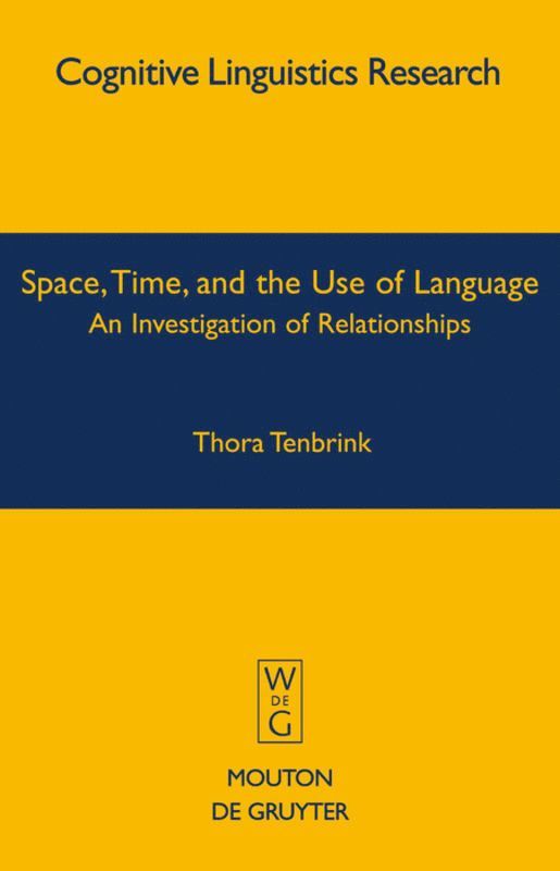 Thora Tenbrink - Space, Time, and the Use of Language, Inbunden