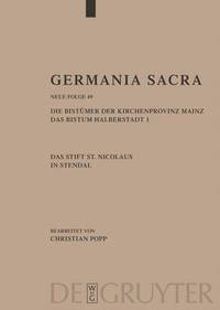 bokomslag Germania Sacra, Band 49, Die Bistumer der Kirchenprovinz Mainz. Das Bistum Halberstadt. Das Stift St. Nicolaus in Stendal