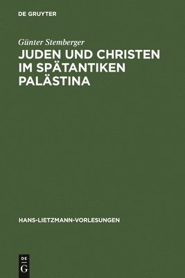 Juden Und Christen Im Sptantiken Palstina 1