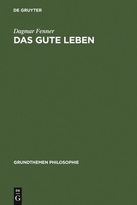 Dagmar Fenner - gute Leben, Inbunden